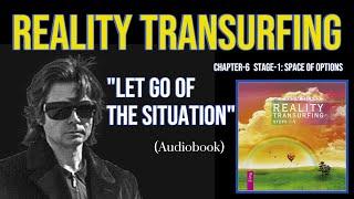 Reality Transurfing. "Let Go of the Situation."  Vadim Zeland.