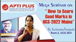 How to score good in OPSC OAS Mains Exam: Proven Tips from a Topper. By Suchismita Panigrahi Rank-2