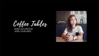 Jewel Villaflores - Coffee Tables - Official Lyric Video