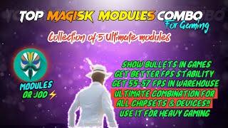 Best Magisk Modules Combination for Gaming | Use it for Advanced Gaming | BGMI, PUBG, COD