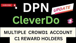 CROWD1 MULTIPLE  ACCOUNT C1 REWARD HOLDERS DPN CLEVERDO APP  LOGIN ISSUE @wakeup999 @WWtrip