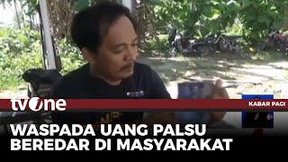 Dugaan Uang Palsu dari Pabrik UIN Makassar Beredar hingga Mamuju Tengah | Kabar Pagi tvOne