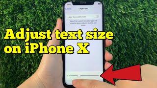 How to adjust text size on iPhone X | Accessibility