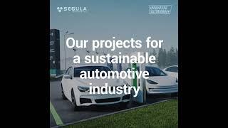 - SEGULA is committed to a sustainable automotive industry