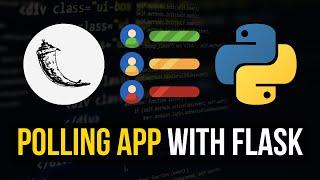 Polling Application with Flask - Beginner Project