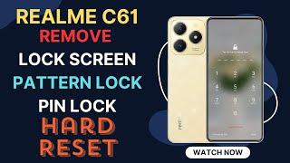 Realme C61 Hard Reset | Remove Lock Screen | Pattern Lock | Pin Lock