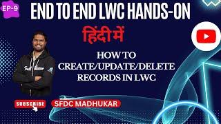 How to Create Update Delete Records in LWC Using Apex