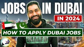 Dubai Jobs: Best Way To Get Jobs In Dubai | How To Find a Job In Dubai 2024