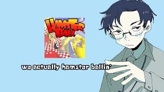 We Hamster Ballin'