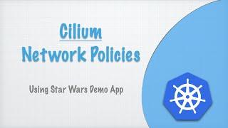 Cilium | Network Policies (jmos/kube/122)