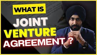 What is Joint Venture Agreement? Difference between Joint Venture Partnership Franchisee agreement