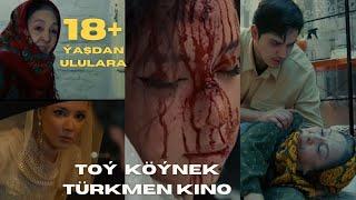 TOÝ KÖÝNEK - GYSGA GÖWRÜMLI TÜRKMEN FILM 2025