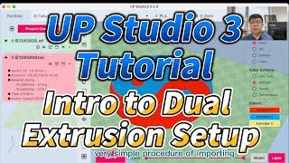 UP Studio 3 Tutorial NO.1: Intro to #DualExtrusion Setup