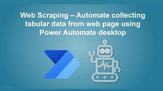 Web Scraping – Automate collecting tabular data from a web page using Power Automate desktop