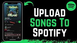 How to Upload a Song to Spotify