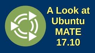 A Look at Ubuntu MATE 17.10