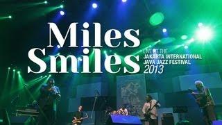 Miles Smiles Live at Java Jazz Festival 2013