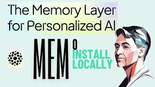 Mem0 - Memory Layer for LLMs - Install Locally