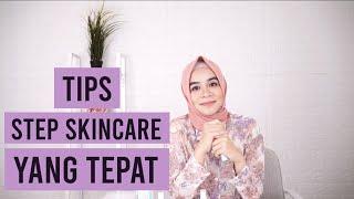 URUTAN PEMAKAIAN SKIN CARE YANG BENAR