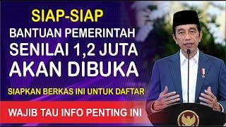 Detik-Detik Pembukaan Bantuan Pemerintah Terbaru 2021