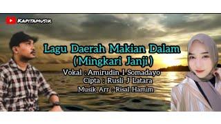 Lagu Daerah Makian Sedih (Mingkari Janji) Cover Song Amirudin I Somadayo