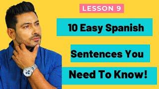 10 Easy Spanish Sentences You Need To Know | Learn Spanish in 10 minutes | Learn Spanish From Hindi