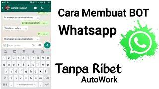 Cara Membuat BOT Whatsapp