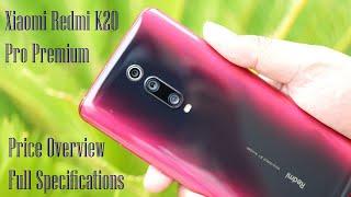 Xiaomi Redmi K20 Pro Premium Price, Overview & Full Specifications