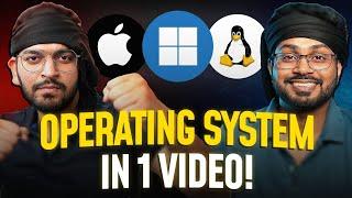 Complete Operating Systems in 1 Shot (With Notes) || For Placement Interviews