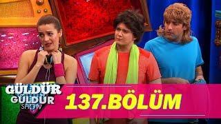 Güldür Güldür Show 137.Bölüm (Tek Parça Full HD)