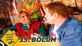 Şoray Uzun Yolda 15. Bölüm | Konya (Uzun Versiyon)