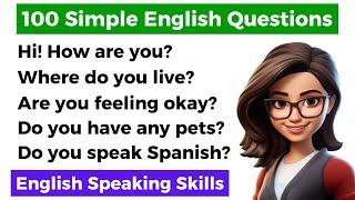 Enhance Your English Speaking Skills with 100 Common Questions in English