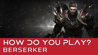 LOST ARK - How does Berserker play? End game playstyle review