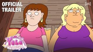 YOLO: Rainbow Trinity | OFFICIAL TRAILER | adult swim