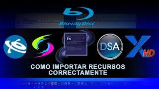 Importar recursos correctamente para compilación DVD o Blu Ray