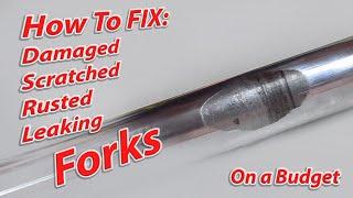 Fix Damaged Leaking Forks