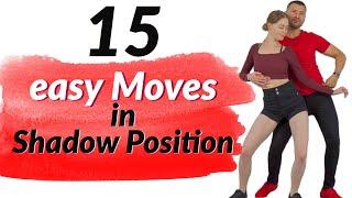 15 Easy Moves In The Shadow Position | Bachata Sensual