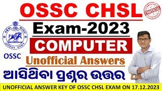 Computer Answers of OSSC CHSL Exam 2023|Unofficial Answer Key| Computer Awareness| By Chinmaya Sir|