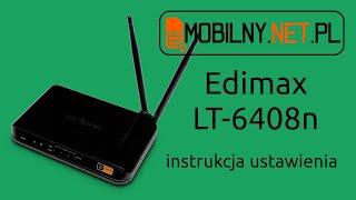 Edimax LT 6408n instrukcja ustawienia oraz aktualizacji oprogramowania (firmware)