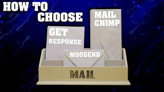 How to choose Email Marketing Software? MailChimp | GetResponse | Moosend