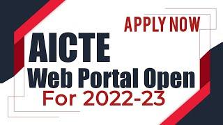 Latest News of AICTE | Approval Process 2022-23 | Web Portal Open | Apply Now LOA And EOA | College