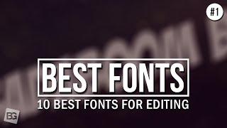 10 Best Fonts For Editing #1