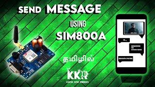 Send SMS using Sim800A in Tamil | #Arduino | #GSM | #Arduinoproject | #KKR | #ArduinoinTamil