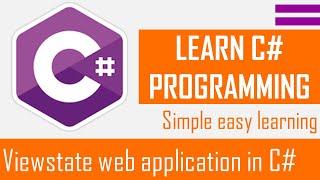 ViewState Web Application in C# | C# Tutorial For Beginners | Asp.Net Tutorials