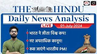 The Hindu Newspaper Analysis | 01 July 2024 | Current Affairs Today | Drishti IAS