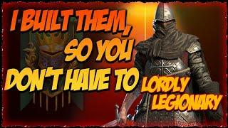 LORDLY LEGIONARY | I Built Them, So You Don't Have To | RAID: Shadow Legends
