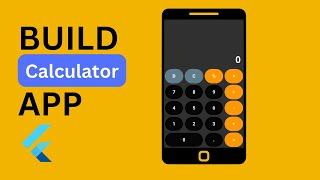 Flutter Calculator App Tutorial for Beginners