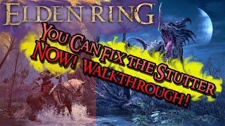 How To Fix Elden Ring PC Stutter and Frame Loss