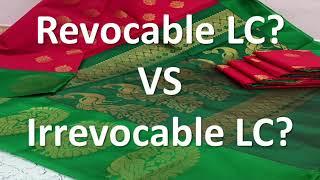 Revocable LC? VS Irrevocable LC? #tpmglobalexports