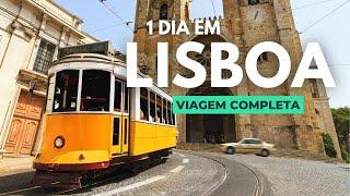 [ROTEIRO] LISBOA - O QUE FAZER EM 1 DIA | GUIA COMPLETO